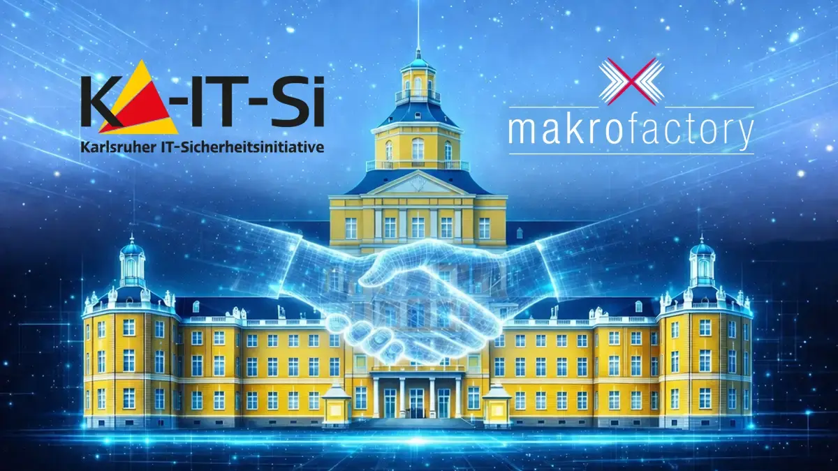 Resilienz für KMU: Makro Factory verstärkt KA-IT-Sicherheitsinitiative