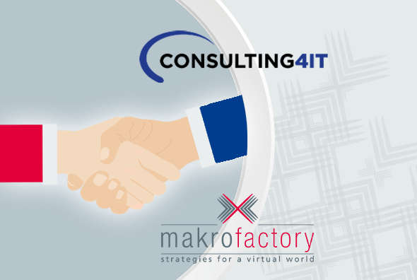 Makro Factory und Consulting4IT vereinen IT-Kompetenzen für mehr Kundennutzen
